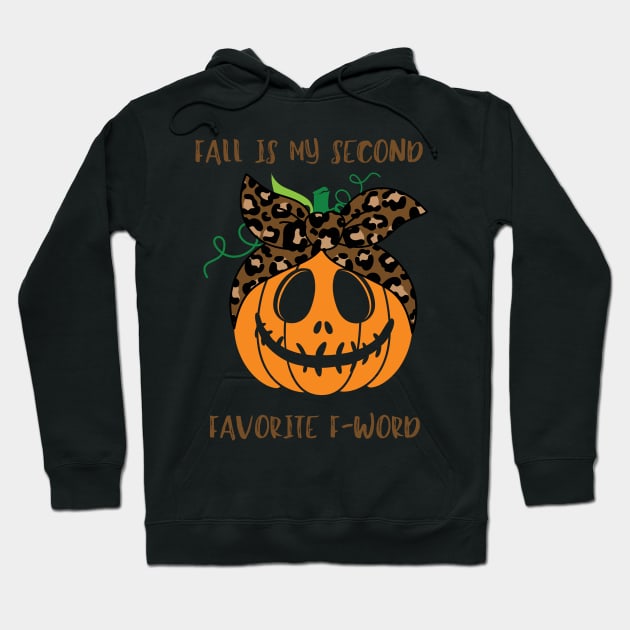 Fall Is My Second Favorite F-Word - Halloween Pumpkin Mom Hoodie by Double E Design